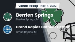 Recap: Berrien Springs  vs. Grand Rapids Catholic Central  2022