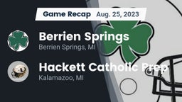 Recap: Berrien Springs  vs. Hackett Catholic Prep 2023