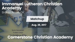 Matchup: Immanuel Lutheran vs. Cornerstone Christian Academy 2017