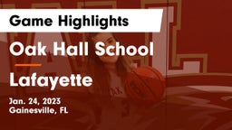 Oak Hall School vs Lafayette Game Highlights - Jan. 24, 2023