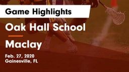 Oak Hall School vs Maclay  Game Highlights - Feb. 27, 2020