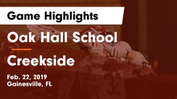 Oak Hall School vs Creekside Game Highlights - Feb. 22, 2019