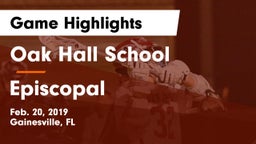 Oak Hall School vs Episcopal Game Highlights - Feb. 20, 2019