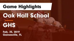 Oak Hall School vs GHS Game Highlights - Feb. 25, 2019