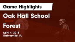 Oak Hall School vs Forest  Game Highlights - April 4, 2018