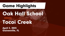 Oak Hall School vs Tocoi Creek  Game Highlights - April 3, 2023
