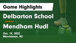 Delbarton School vs Mendham Hudl Game Highlights - Oct. 19, 2023