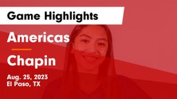 Americas  vs Chapin  Game Highlights - Aug. 25, 2023