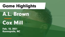 A.L. Brown  vs Cox Mill  Game Highlights - Feb. 10, 2021