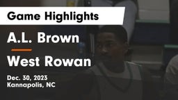A.L. Brown  vs West Rowan  Game Highlights - Dec. 30, 2023