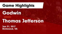 Godwin  vs Thomas Jefferson  Game Highlights - Jan 31, 2017