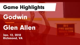 Godwin  vs Glen Allen  Game Highlights - Jan. 12, 2018