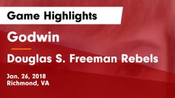 Godwin  vs Douglas S. Freeman Rebels Game Highlights - Jan. 26, 2018
