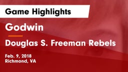 Godwin  vs Douglas S. Freeman Rebels Game Highlights - Feb. 9, 2018
