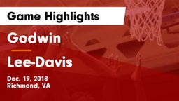 Godwin  vs Lee-Davis  Game Highlights - Dec. 19, 2018