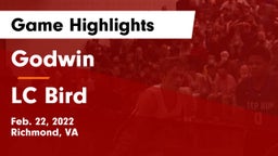 Godwin  vs LC Bird  Game Highlights - Feb. 22, 2022