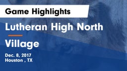 Lutheran High North  vs Village  Game Highlights - Dec. 8, 2017