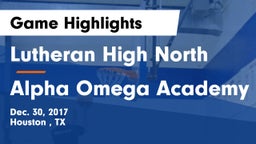 Lutheran High North  vs Alpha Omega Academy  Game Highlights - Dec. 30, 2017