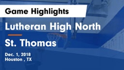 Lutheran High North  vs St. Thomas  Game Highlights - Dec. 1, 2018