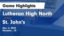 Lutheran High North  vs St. John's  Game Highlights - Dec. 4, 2018