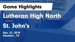 Lutheran High North  vs St. John's  Game Highlights - Dec. 27, 2018