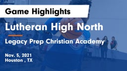 Lutheran High North  vs Legacy Prep Christian Academy Game Highlights - Nov. 5, 2021