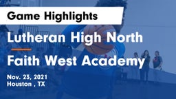 Lutheran High North  vs Faith West Academy Game Highlights - Nov. 23, 2021