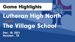 Lutheran High North  vs The Village School Game Highlights - Dec. 18, 2021