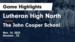 Lutheran High North  vs The John Cooper School Game Highlights - Nov. 16, 2023