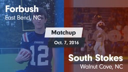 Matchup: Forbush  vs. South Stokes  2016