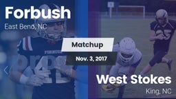 Matchup: Forbush  vs. West Stokes  2017