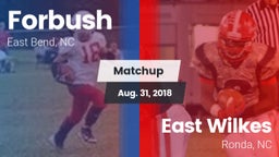 Matchup: Forbush  vs. East Wilkes  2018