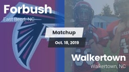 Matchup: Forbush  vs. Walkertown  2019