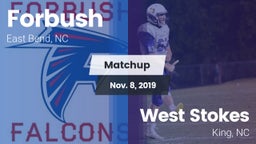 Matchup: Forbush  vs. West Stokes  2019