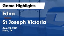 Edna  vs St Joseph Victoria Game Highlights - Aug. 24, 2021