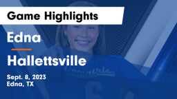 Edna  vs Hallettsville  Game Highlights - Sept. 8, 2023