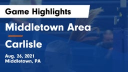 Middletown Area  vs Carlisle  Game Highlights - Aug. 26, 2021