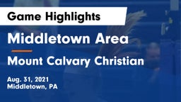 Middletown Area  vs Mount Calvary Christian Game Highlights - Aug. 31, 2021