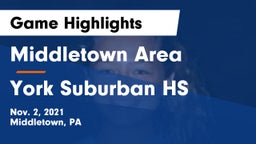 Middletown Area  vs York Suburban HS Game Highlights - Nov. 2, 2021