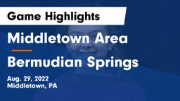 Middletown Area  vs Bermudian Springs  Game Highlights - Aug. 29, 2022