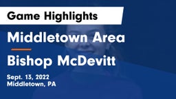 Middletown Area  vs Bishop McDevitt  Game Highlights - Sept. 13, 2022