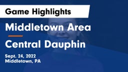 Middletown Area  vs Central Dauphin Game Highlights - Sept. 24, 2022