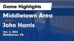 Middletown Area  vs John Harris Game Highlights - Oct. 3, 2023