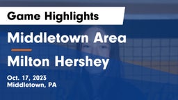 Middletown Area  vs Milton Hershey  Game Highlights - Oct. 17, 2023