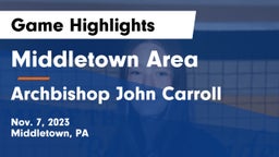 Middletown Area  vs Archbishop John Carroll  Game Highlights - Nov. 7, 2023