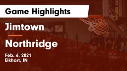 Jimtown  vs Northridge  Game Highlights - Feb. 6, 2021