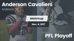 Matchup: Anderson Cavaliers vs. PFL Playoff 2017