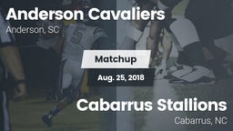 Matchup: Anderson Cavaliers vs. Cabarrus Stallions  2018