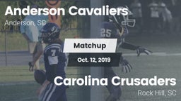 Matchup: Anderson Cavaliers vs. Carolina Crusaders 2019