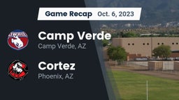 Recap: Camp Verde  vs. Cortez  2023